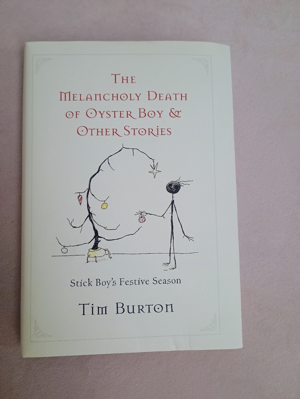 The Melancholy Death of Oyster Boy & Other Stories - Tim Burton
